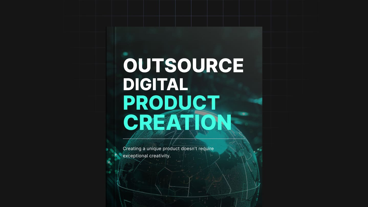 Outsource Digital Product Creation