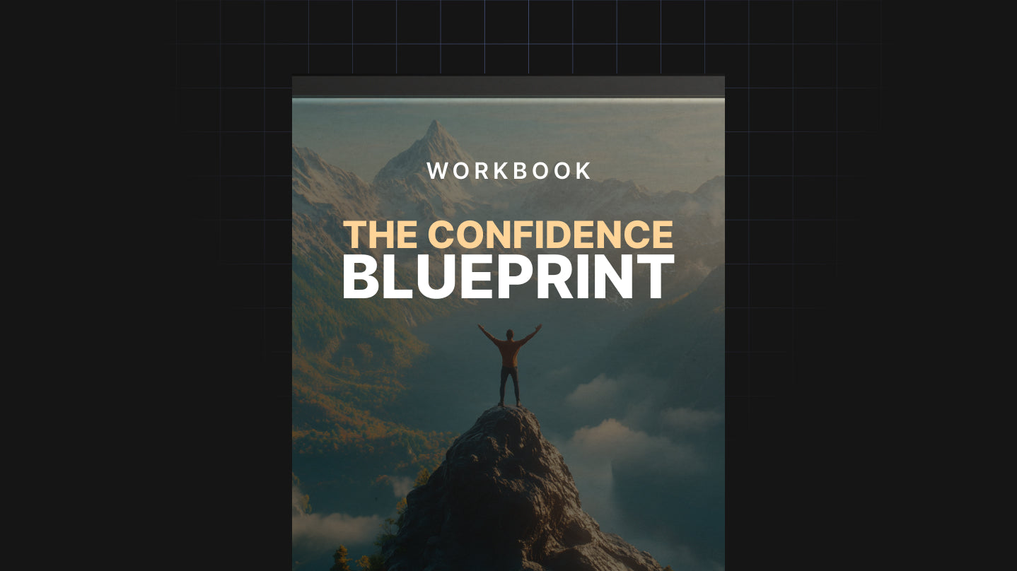 The Confidence Blueprint - Workbook